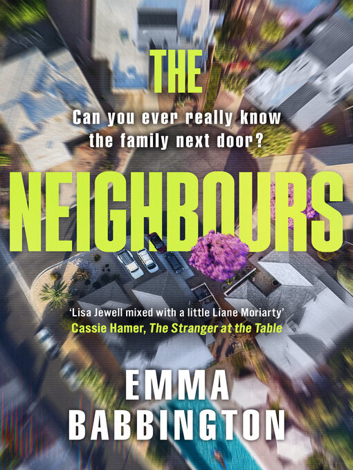 Title details for The Neighbours by Emma Babbington - Wait list